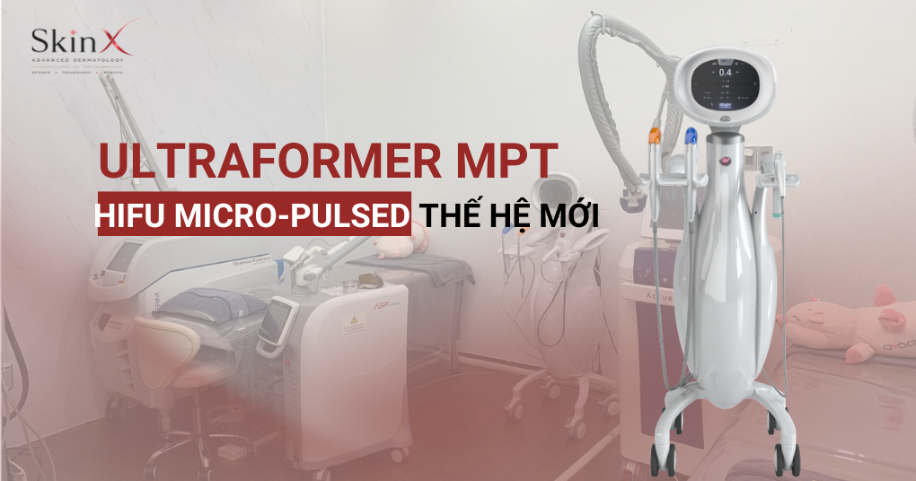 Ultraformer MPT: Công nghệ nâng cơ tạo đường nét thế hệ mới tại Hàn Quốc&nbsp;